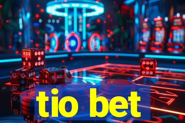 tio bet